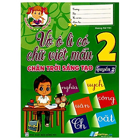 Vở Ô Li Có Chữ Viết Mẫu 2 - Quyển 2 (Chân Trời Sáng Tạo)