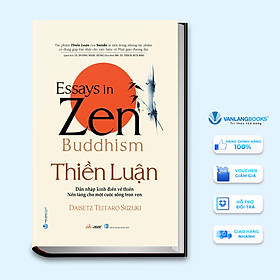 Thiền Luận - Daisetz Teitaro Suzuki - Vanlangbooks