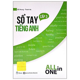 All In One – Sổ Tay Tiếng Anh Cấp 3