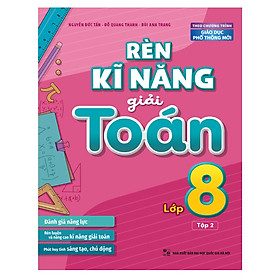 Sách Rèn kĩ năng giải toán lớp 8 - tập 2