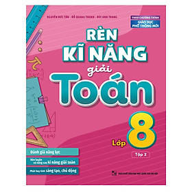 Rèn kĩ năng giải toán lớp 8 - tập 2