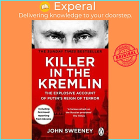 Sách - Killer in the Kremlin : The instant bestseller - a gripping and explosive by John Sweeney (UK edition, paperback)
