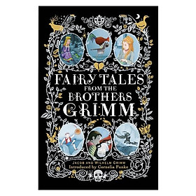 Fairy Tales From the Brothers Grimm