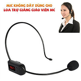 Mic không dây dùng cho Loa trợ giảng giáo viên MC - FM