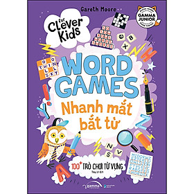 Sách Nhanh Mắt Bắt Từ - 100+ Trò Chơi Từ Vựng