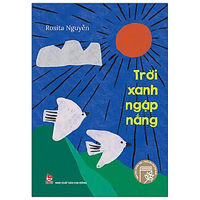 Văn Học Thiếu Nhi - Dấu Ấn Thế Hệ Mới: Trời Xanh Ngập Nắng