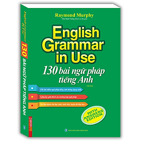 Hình ảnh English Grammar in use - 130 bài ngữ pháp tiếng Anh (tái bản)