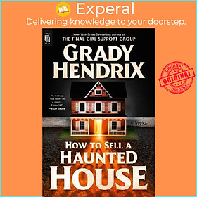 Hình ảnh Sách - How to Sell a Haunted House by Grady Hendrix (US edition, paperback)