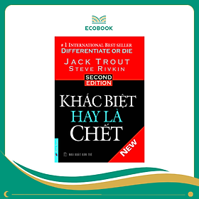 Sách Khác biệt hay là chết - Jack Troit, Steve Rivkin