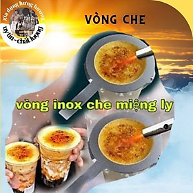 dụng cụ làm trà sữa nướng: đầu khò, vòng che