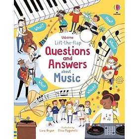 Sách - Lift-the-flap Questions and Answers About Music by Lara Bryan Elisa Paganelli (UK edition, paperback)