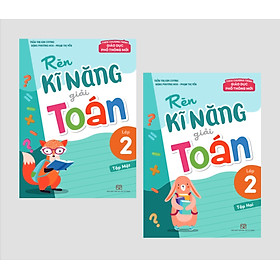 Hình ảnh Sách: Rèn Kĩ Năng Giải Toán Lớp 2 (Bộ 2 tâp)