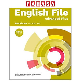 Sách ngoại văn: English File - Fifth Edition - Advanced Plus - Workbook With Key - Oxford University Press