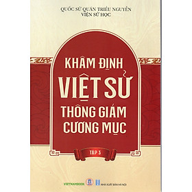 Khâm Định Việt Sử Thông Cương Giám Mục - Tập 3