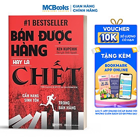 Bán được hàng hay là chết – cẩm nang sinh tồn trong bán hàng