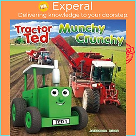 Sách - Munchy Crunchy : Tractor Ted by Alexandra Heard (UK edition, paperback)