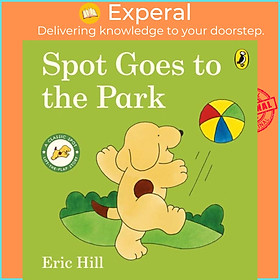 Sách - Spot Goes to the Park by Eric Hill (UK edition, boardbook)