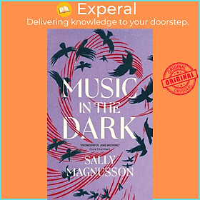 Sách - Music in the Dark by Sally Magnusson (UK edition, hardcover)