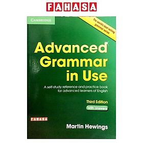 Advanced Grammar in Use Book with Answers Edition: A Self-Study Reference and Practice Book for Advanced Learners of English