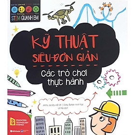 Hình ảnh Review sách Sách-Stem quanh em-Kỹ thuật siêu đơn giản