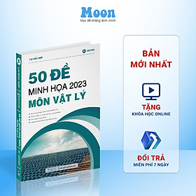 Hình ảnh sách Sách 50 bộ đề minh hoạ môn Vật lý luyện đề ôn thi thpt quốc gia bản mới nhất moonbook