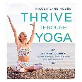 [Download Sách] Thrive Through Yoga