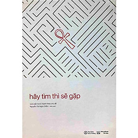 Hãy Tìm Thì Sẽ Gặp - Trích Dẫn Kinh Thánh Theo Chủ Đề