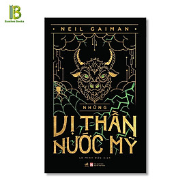 Hình ảnh Sách - Những Vị Thần Nước Mỹ - Neil Gaiman - Nhã Nam - Bìa Mềm