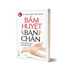 Bấm Huyệt Bàn Chân