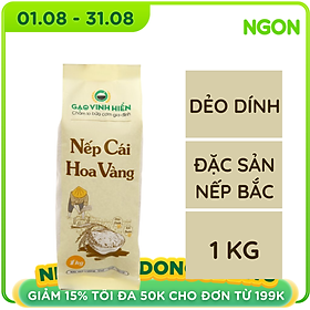 Gạo Nếp đặc sản Cái Hoa Vàng Vinh Hiển túi 1KG - Nếp sạch 3 KHÔNG