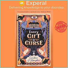 Hình ảnh Sách - Every Gift a Curse by Caroline O'Donoghue,Stefanie Caponi (UK edition, paperback)