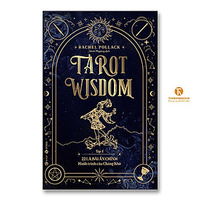 Sách - Tarot Wisdom - Tập 1 - 22 Lá Bài ẩN Chính - Hành Trình Của Chàng Khờ - Thái Hà Books