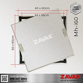 Mua Nắp bể nước ngầm trong nhà Zavak MH-I60. chất liệu inox 304 chống gỉ  nắp lát gạch âm sàn kt 60x60cm