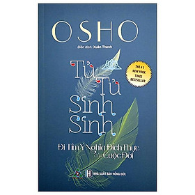Tử tử sinh sinh - đi tìm ý nghĩa đích thực của cuộc đời