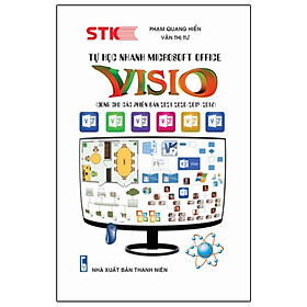 Tự Học Nhanh Microsoft Office- Visio( Dùng cho các phiên bản 2021-2020-2019-2016)
