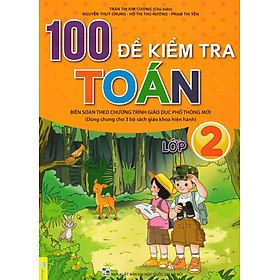 Nd - 100 đề kiểm tra toán lớp 2
