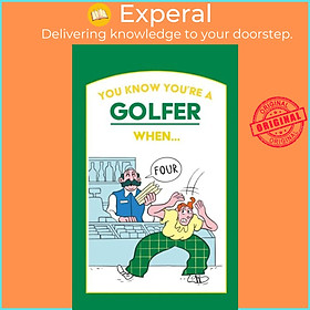 Hình ảnh Sách - You Know You're a Golfer When ... by  (UK edition, hardcover)