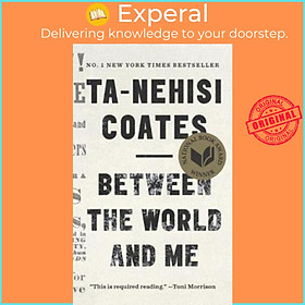 Sách - Between the World and Me by Ta-Nehisi Coates (US edition, paperback)