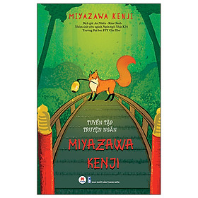 Tuyển Tập Truyện Ngắn Miyazawa Kenji