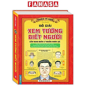 Hình ảnh Đồ Giải Xem Tướng Biết Người - Cẩm Năng Quản Lý Nguồn Nhân Lực - Bìa Cứng (Tái Bản 2024)