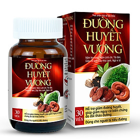 Viên Uống Hỗ Trợ Giảm Đường Huyết và Giảm Nguy Cơ Biến Chứng Của Đái Tháo Đường - Đường Huyết Vương Hủ 30 viên