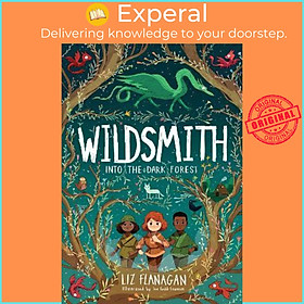 Hình ảnh Sách - Into the Dark Forest : The Wildsmith #1 by Liz Flanagan (UK edition, paperback)