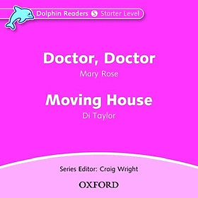 Dolphin Readers: Starter Level: Doctor Doctor & Moving House (Audio CD)