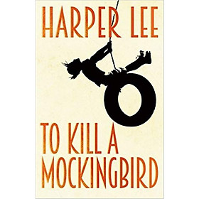 [Download Sách] To Kill A Mockingbird