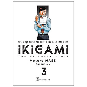 IKIGAMI - Tập 3 - Tặng Kèm Bookmark