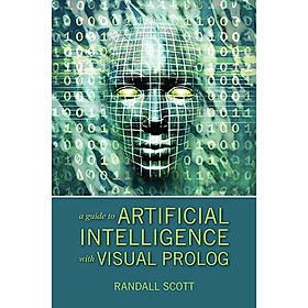 Nơi bán A Guide to Artificial Intelligence with Visual PROLOG - Giá Từ -1đ