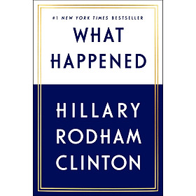 [Download Sách] What Happened by Hillary Rodham Clinton