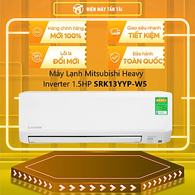 MÁY LẠNH MITSUBISHI HEAVY INVERTER 1.5 HP SRK13YYP-W5 - HÀNG CHÍNH HÃNG ( CHỈ GIAO HCM )