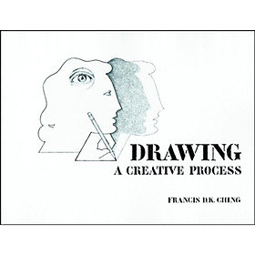 Drawing: a Creative Process 