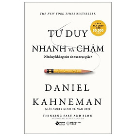 Tư Duy Nhanh Và Chậm - Daniel Kahneman